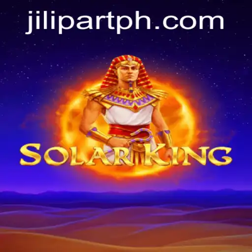 Unraveling the Excitement of SolarKing: A Thrilling Venture into the World of JILI PART