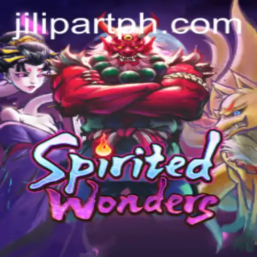 Exploring the Enchanting World of SpiritedWonders and JILI PART
