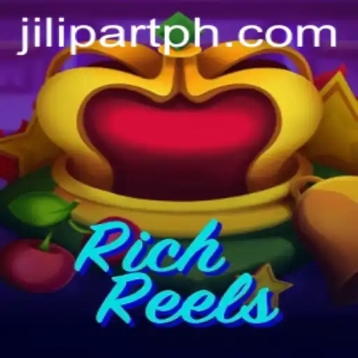 Exploring RichReels: An Insight into JILI PART's Latest Gaming Sensation
